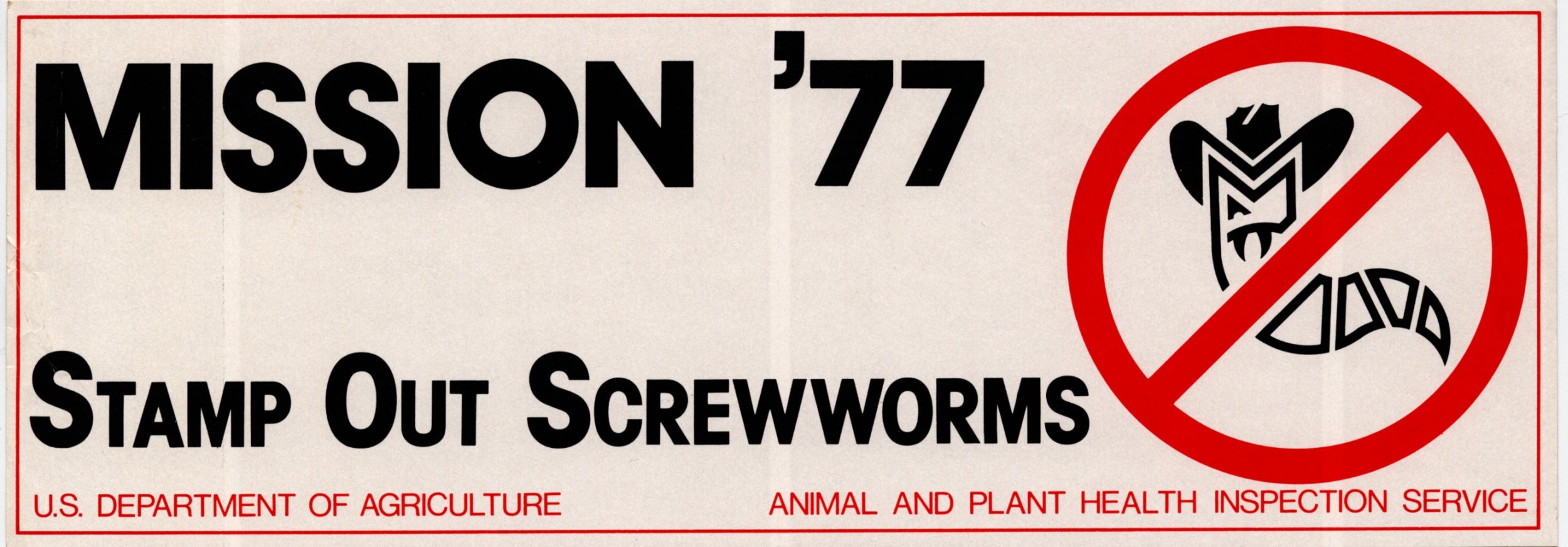 Mission '77 Stamp Out Screwworms